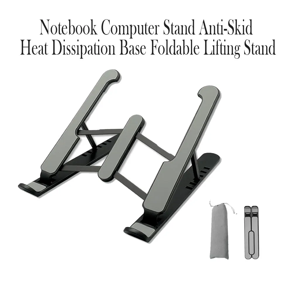 Notebook Computer Stand Anti-Skid Heat Dissipation Base Foldable Lifting Stand